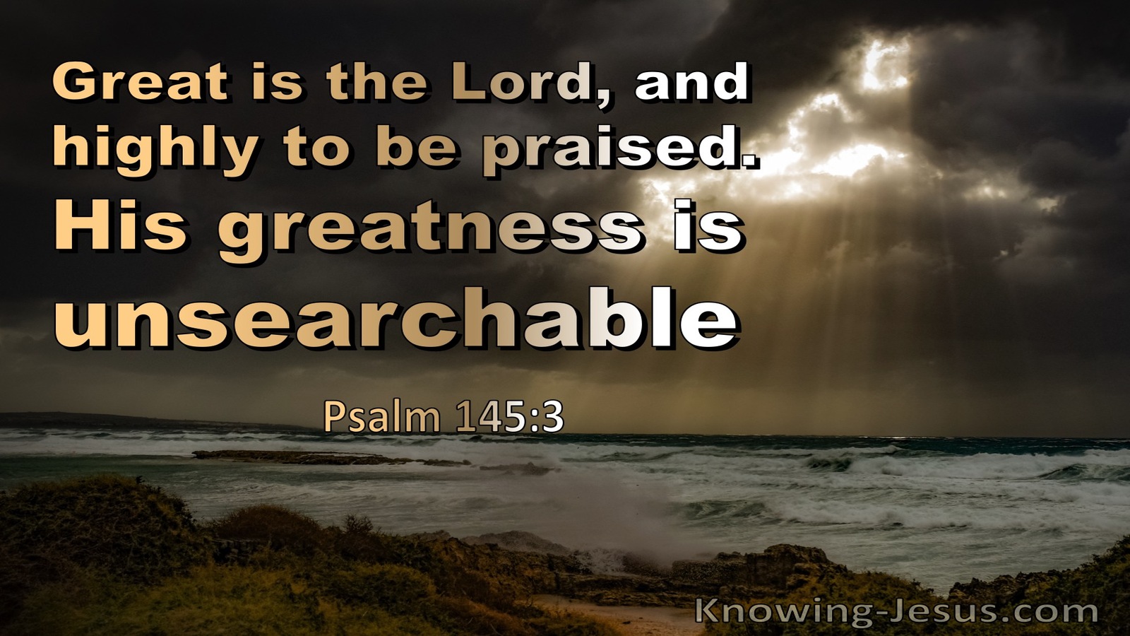 Psalm 145:3 Great Is The Lord (brown)